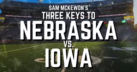 Video: Sam McKewon's three keys Nebraska football Iowa