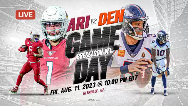 Watch NFL Preseason: Denver Broncos vs. Arizona Cardinals - Time, TV Channel, and Live Stream
